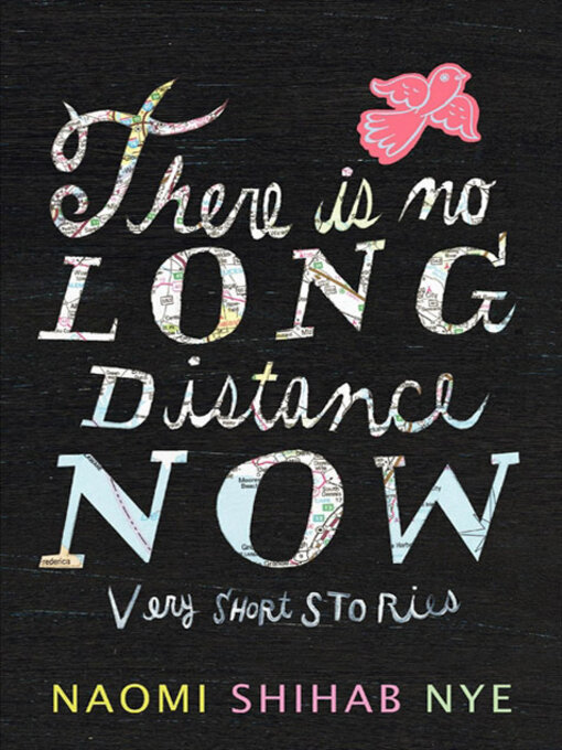 Title details for There Is No Long Distance Now by Naomi Shihab Nye - Available